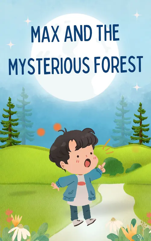 Max And The Mysterious Forest